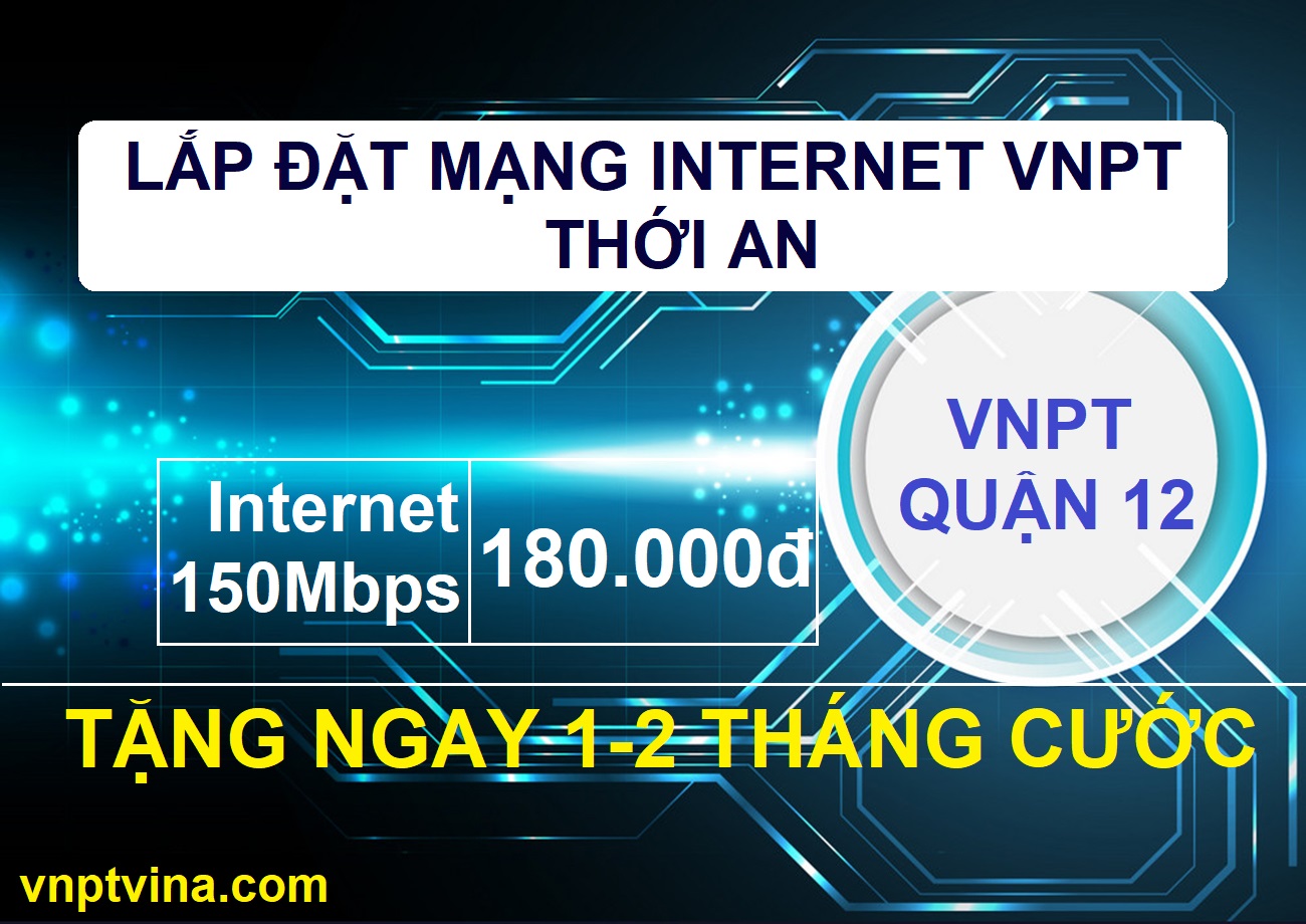 lắp đặt mạng internet VNPT phường Thới An quận 12
