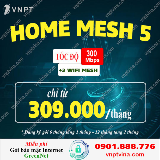 home wifi mesh 5 VNPT giá cước 309.00đ/tháng áp dụng khu vực HCM và các tỉnh thành khác