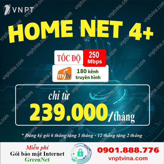 home net 4+ VNPT 250Mbps giá cước 239000đ/tháng áp dụng khu vực ngoại thành HCM và các tỉnh thành khác