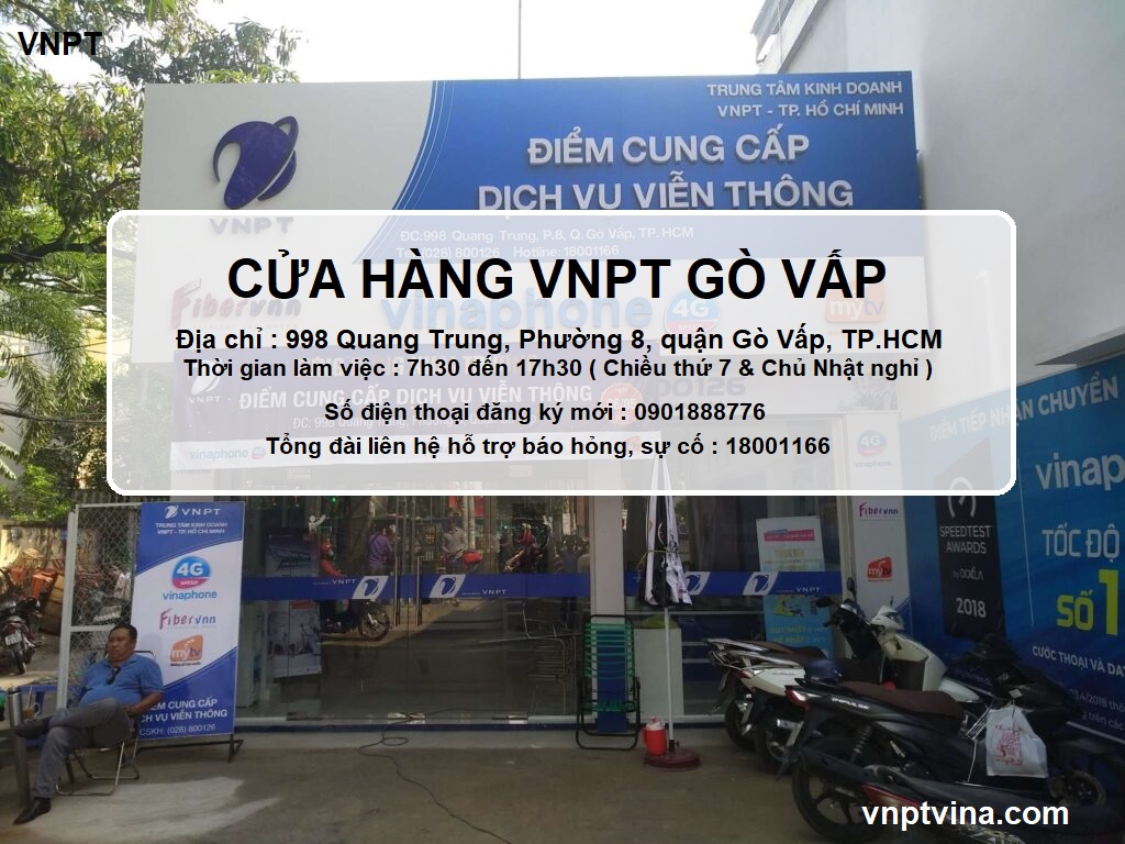 Cửa hàng VNPT Gò Vấp - 998 Quang Trung, phường 8, quận Gò Vấp, HCM