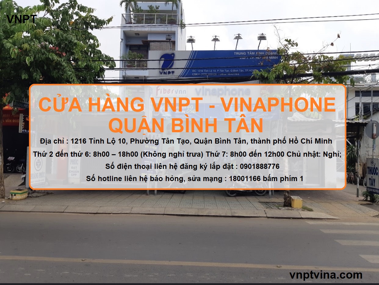 cửa hàng VNPT quận bình tân - 1216 Tỉnh Lộ 10, Phường Tân Tạo, Quận Bình Tân