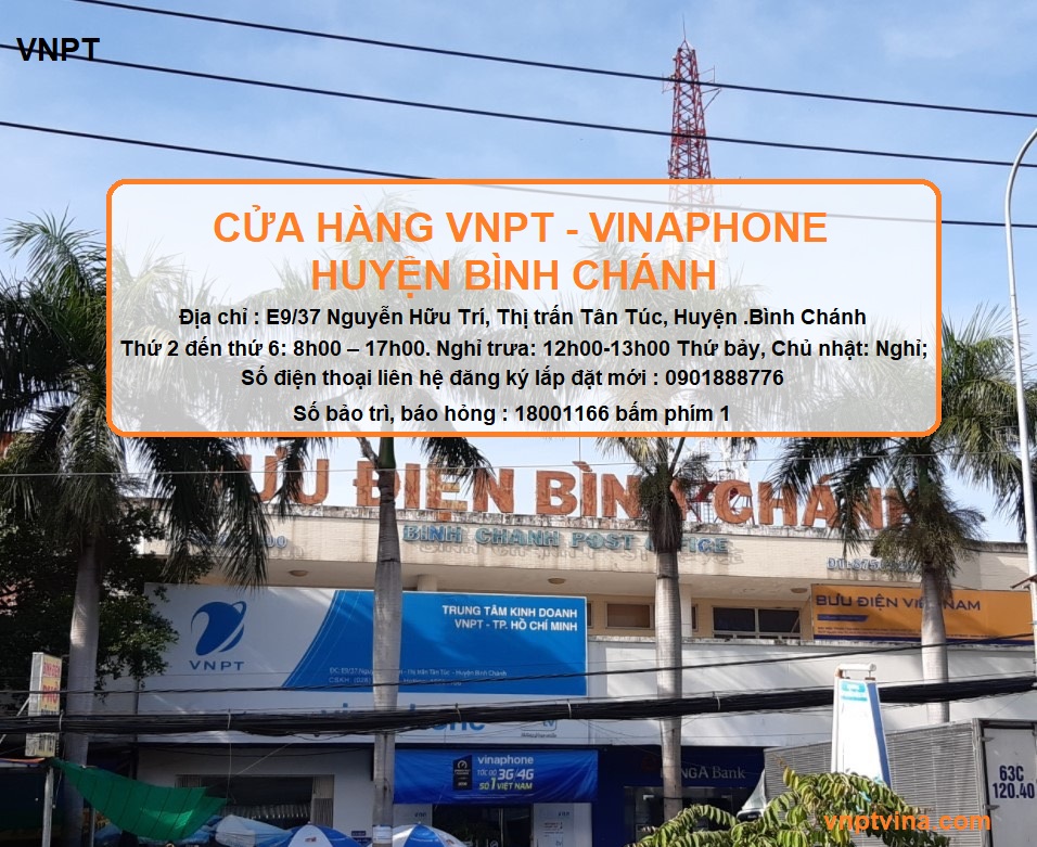 cửa hàng VNPT huyện Bình Chánh - Thị trấn Tân Túc, huyện bình chánh, TPHCM